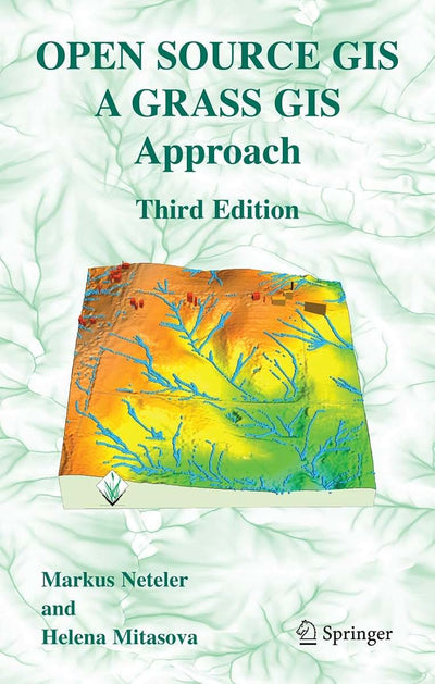 Open Source GIS: A GRASS GIS Approach