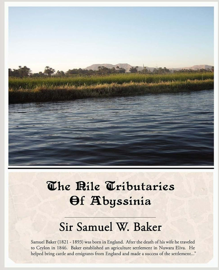 The Nile Tributaries of Abyssinia