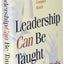 Leadership Can Be Taught: A Bold Approach for a Complex World