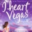 I Heart Vegas (I Heart Series)