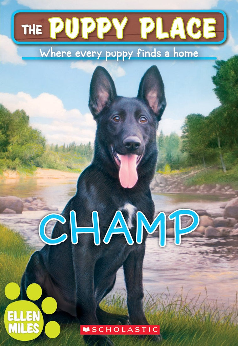 Champ (The Puppy Place #43) by Miles, Ellen