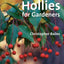 Hollies for Gardeners