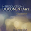 Introduction to Documentary, Third Edition by Nichols, Bill