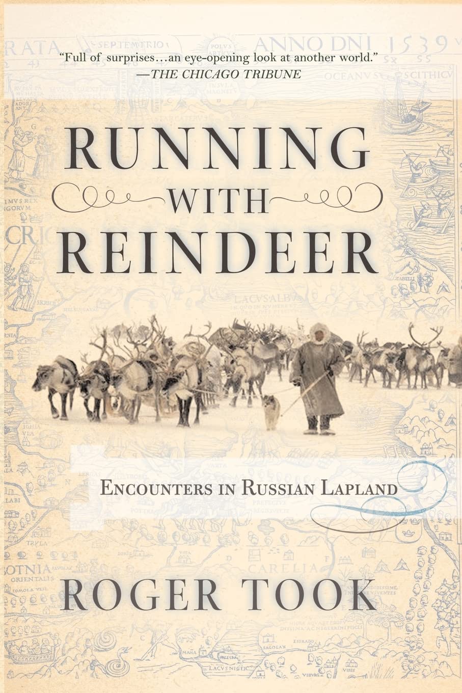 Running with Reindeer: Encounters in Russian Lapland