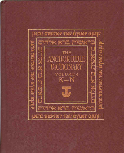 The Anchor Bible Dictionary, Vol. 4: K-N
