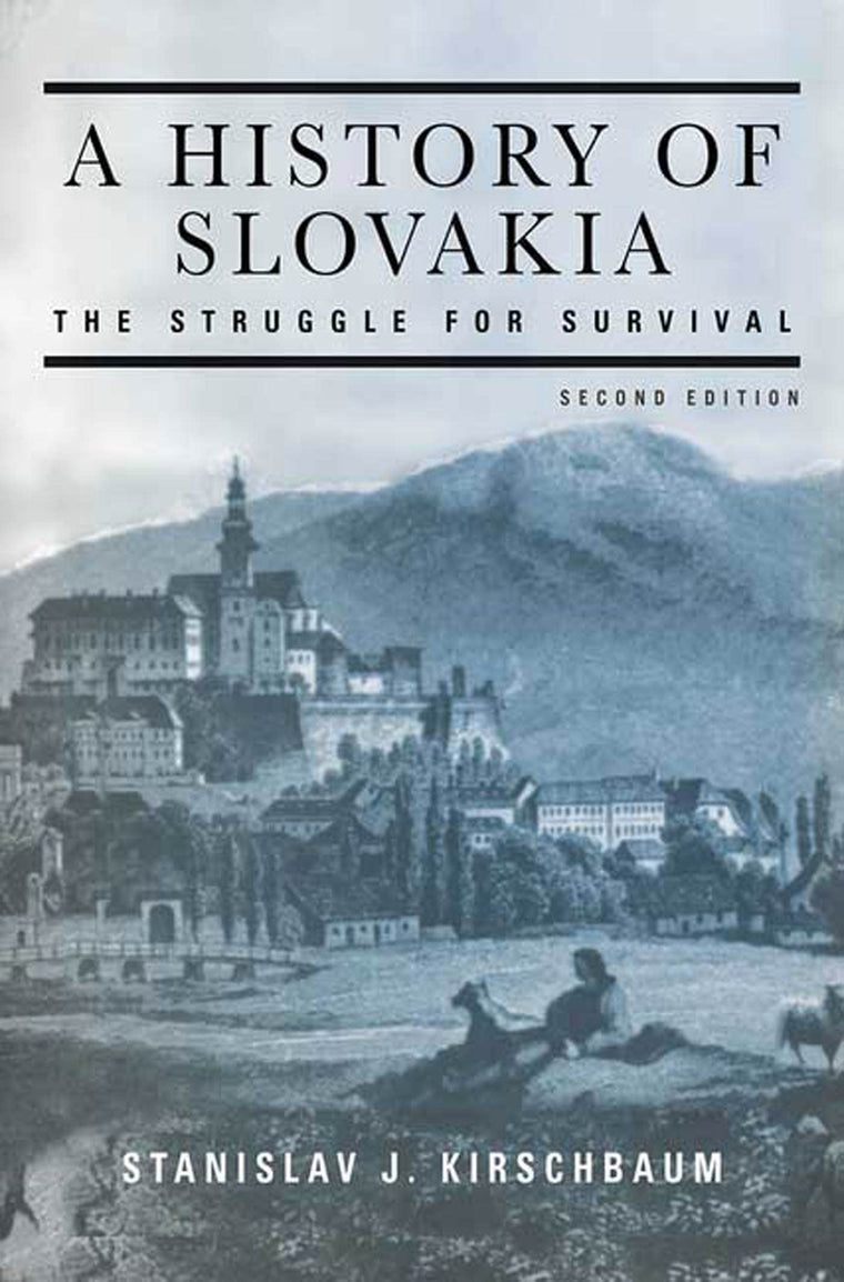 History of Slovakia: The Struggle for Survival