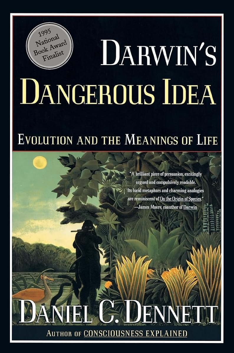 DARWIN'S DANGEROUS IDEA: EVOLUTION AND THE MEANINGS OF LIFE