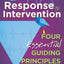 Simplifying Response to Intervention: Four Essential Guiding Principles (an RTI Book for Professional Learning Communities) (What Principals Need to Know)