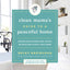 Clean Mama's Guide to a Peaceful Home: Effortless Systems and Joyful Rituals for a Calm, Cozy Home