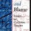 Risk and Blame: Essays in Cultural Theory