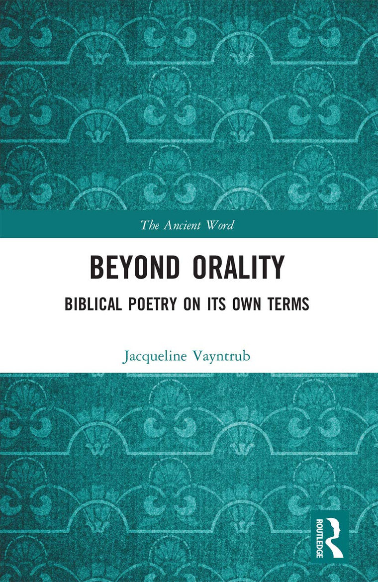 Beyond Orality (The Ancient Word)