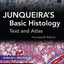 Junqueira's Basic Histology: Text and Atlas
