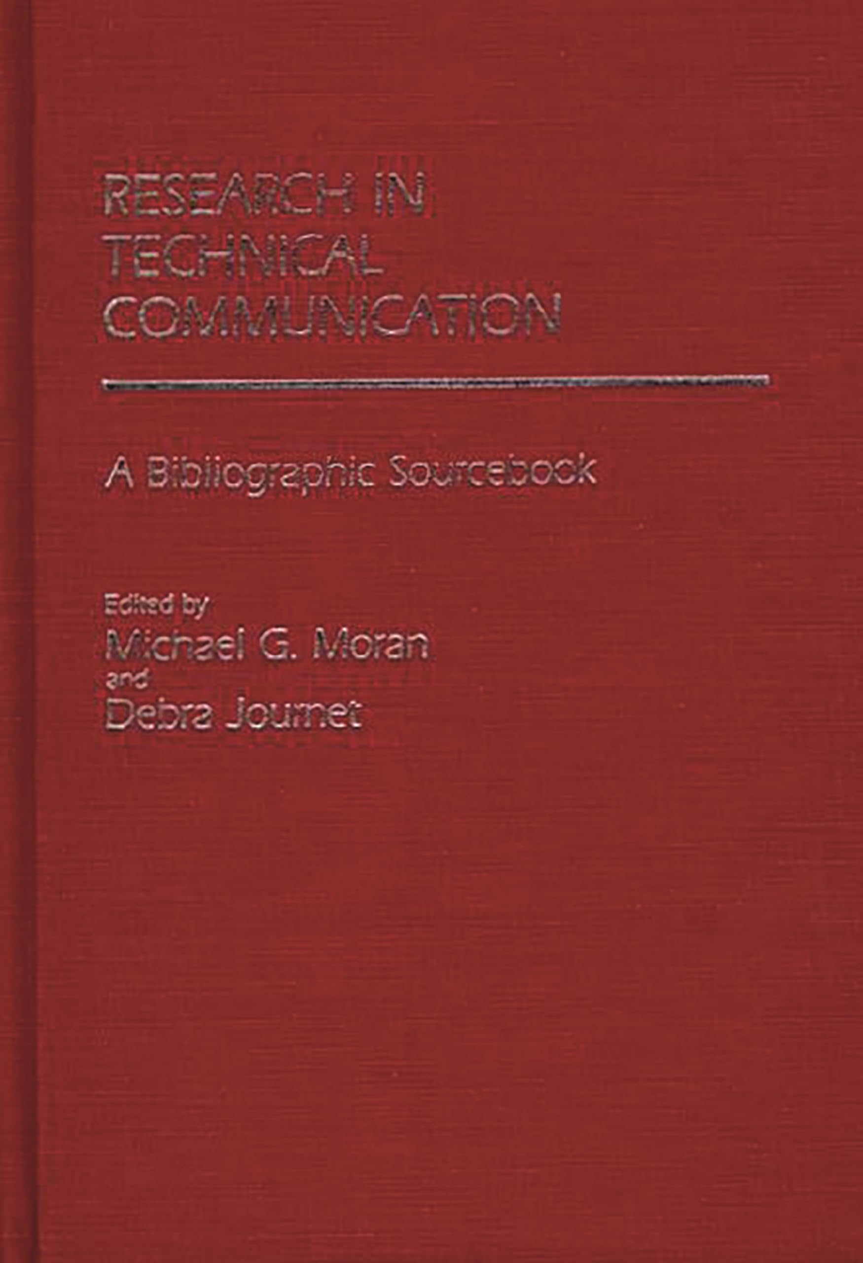 Research in Technical Communication: A Bibliographic Sourcebook