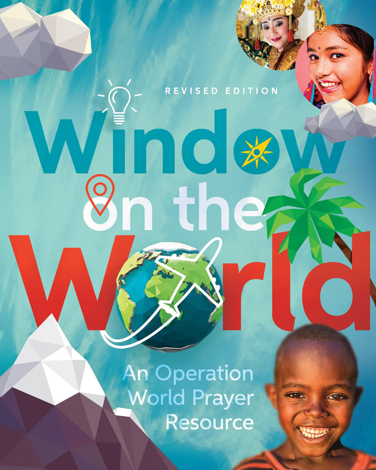 Window on the World: An Operation World Prayer Resource