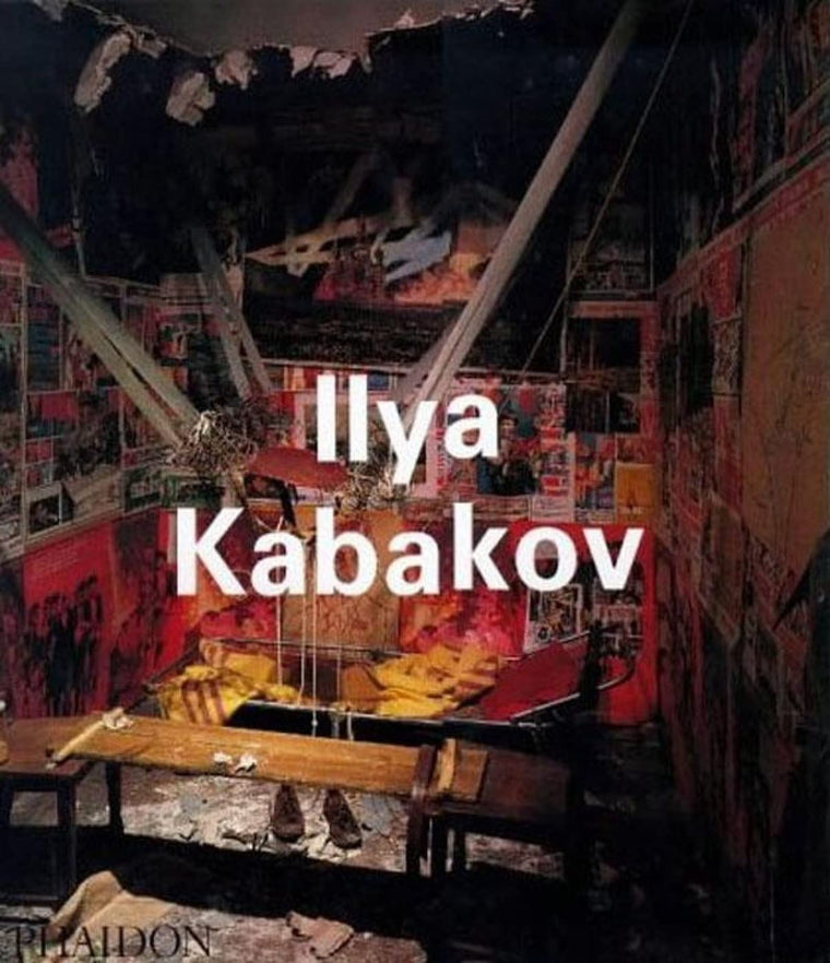 Ilya Kabakov (Phaidon Contemporary Artist Series)