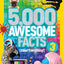 5,000 Awesome Facts (About Everything!) 3