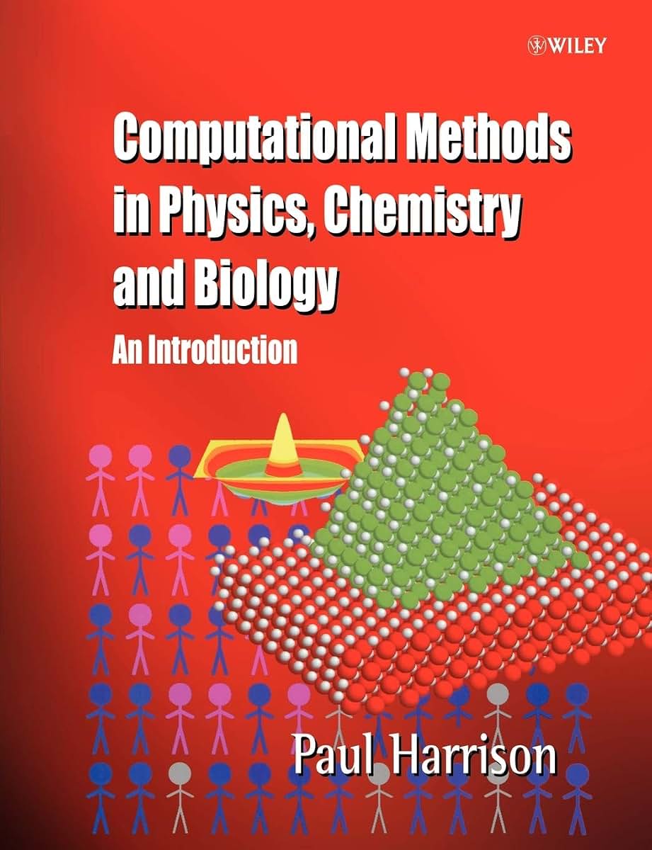 Computational Methods in Physics, Chemistry and Biology: An Introduction