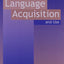 Explorations in Language Acquisition and Use