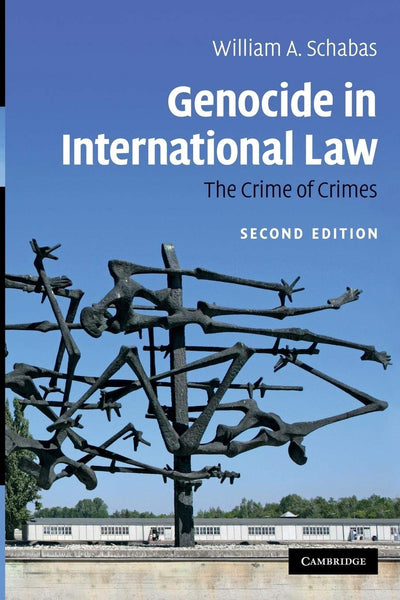 Genocide in International Law: The Crime of Crimes