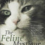 The Feline Mystique: On the Mysterious Connection Between Women and Cats