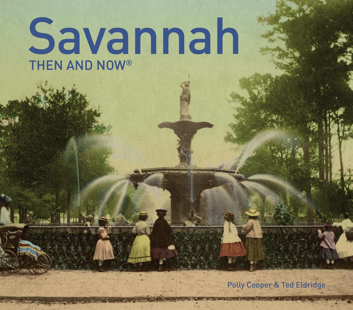 Savannah Then and Now