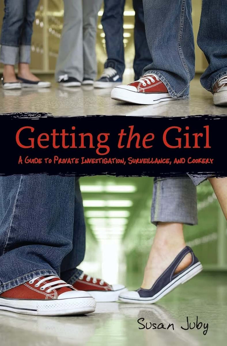 Getting the Girl: A Guide to Private Investigation, Surveillance, and Cookery