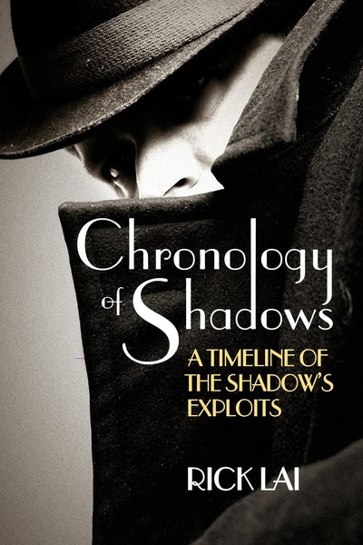 Chronology of Shadows: A Timeline of The Shadow's Exploits