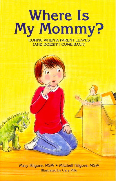 Where Is My Mommy?: A Book about Children's Fears