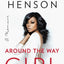 Around the Way Girl: A Memoir