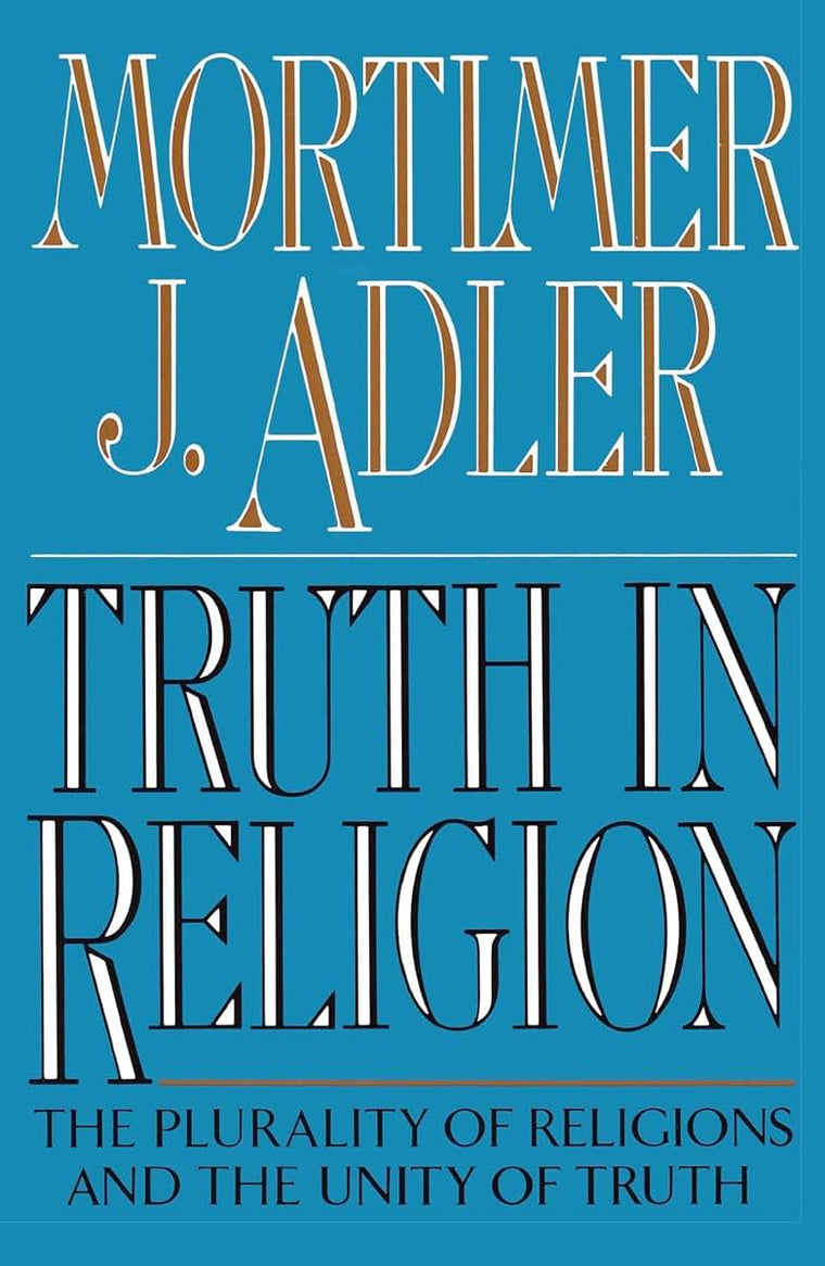 Truth in Religion: The Plurality of Religions and the Unity of Truth