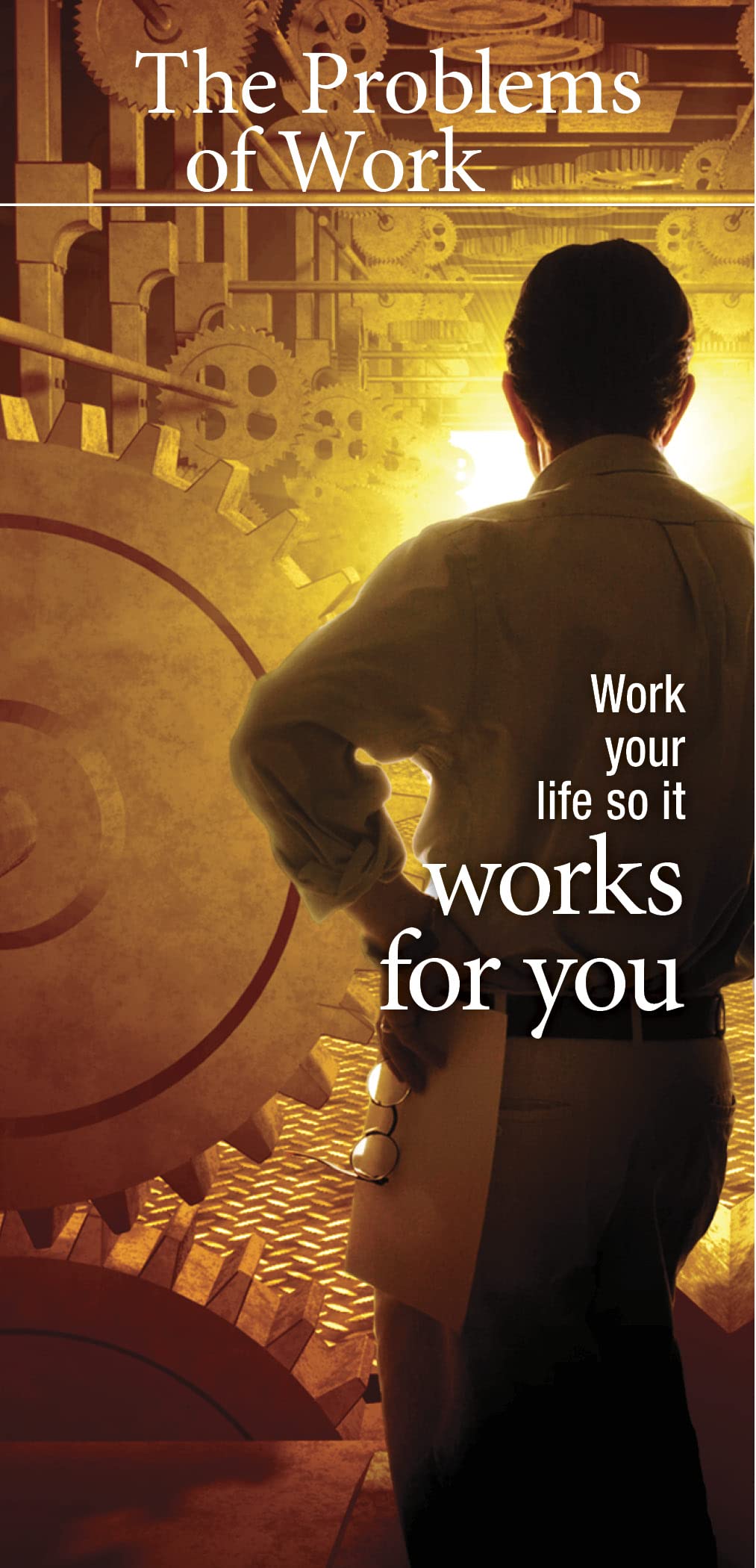 The Problems of Work Scientology Applied to the Workaday Wor