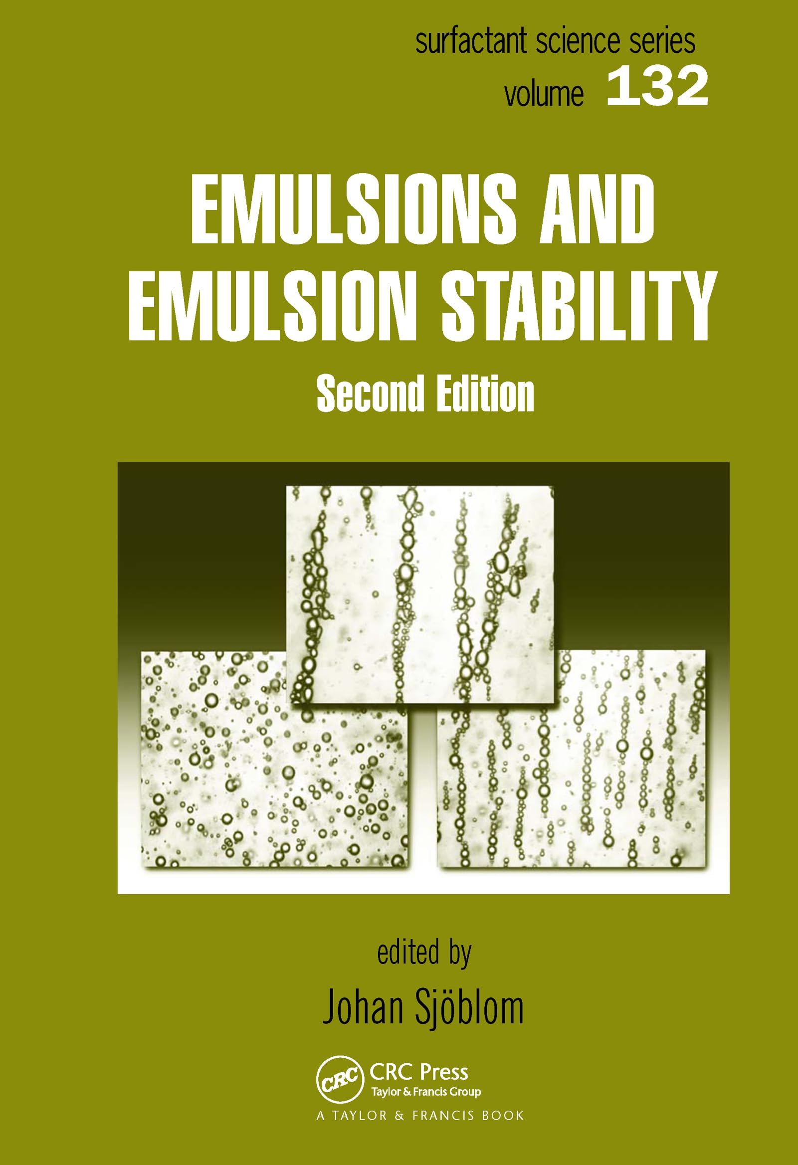 Emulsions and Emulsion Stability (Surfactant Science)