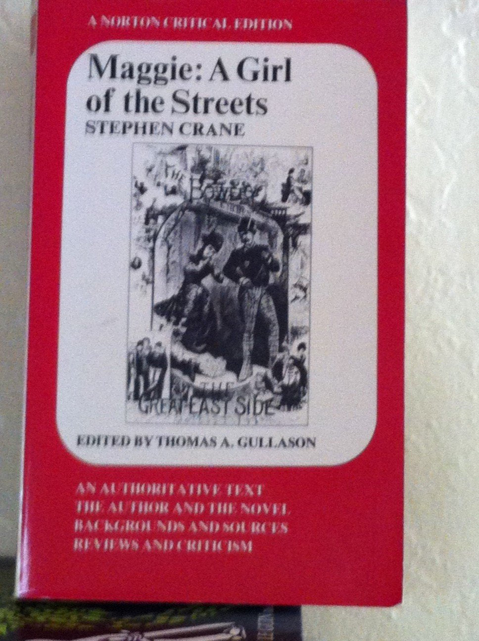 Maggie: A Girl of the Streets: A Norton Critical Edition (Norton Critical Editions)