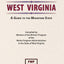 West Virginia: A Guide To The Mountain State (American Guide)