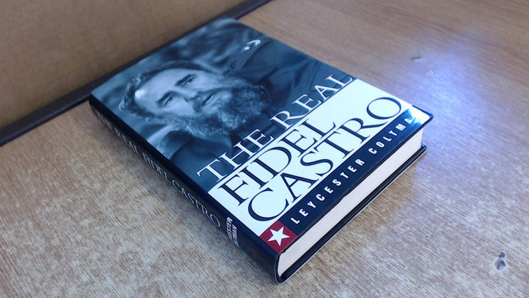 The Real Fidel Castro