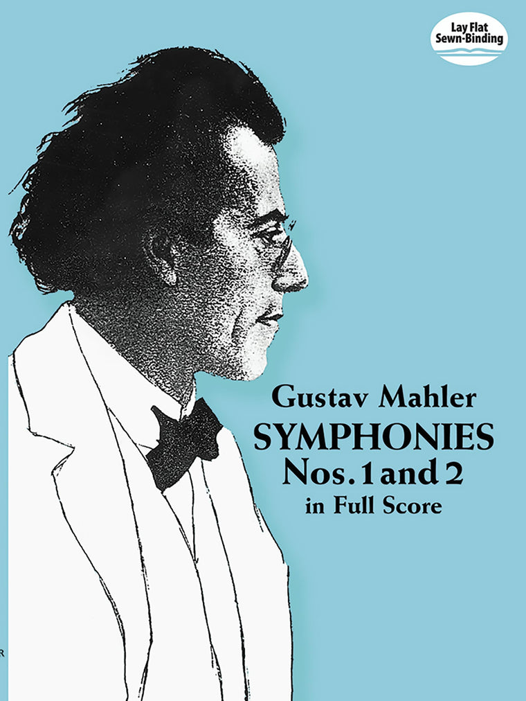 Gustav Mahler: Symphonies Nos. 1 and 2 in Full Score by Gust