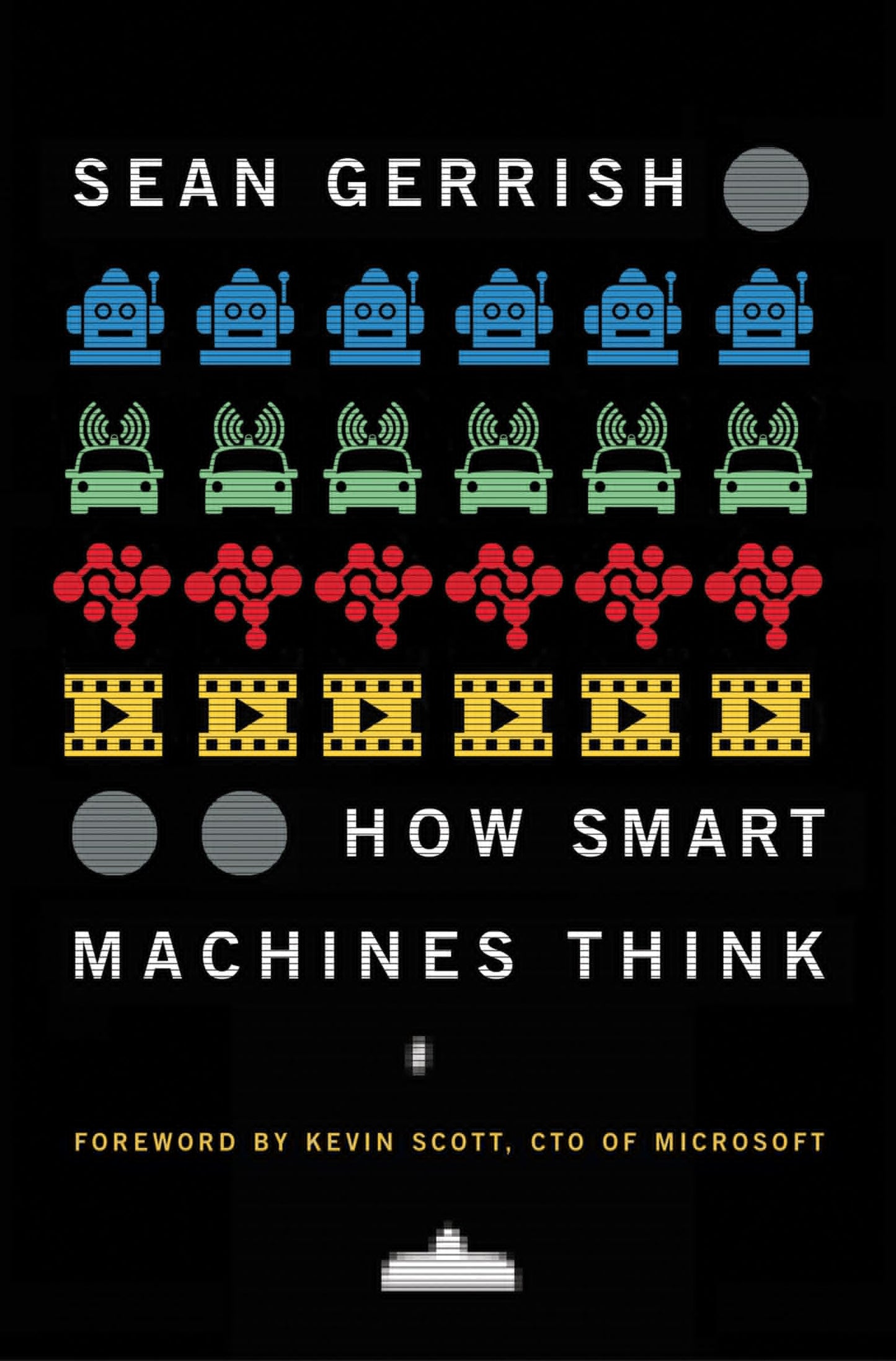 How Smart Machines Think (Mit Press)