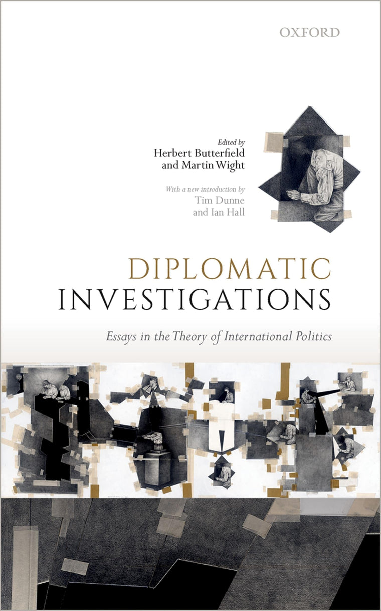 Diplomatic Investigations: Essays on the Theory of International Politics
