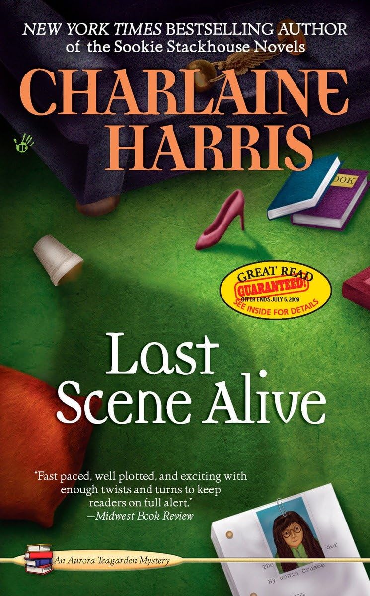 Last Scene Alive (Aurora Teagarden Mysteries, No. 7)