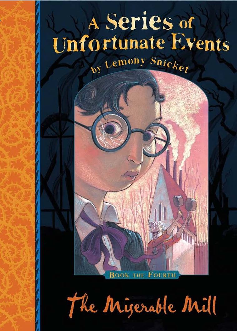The Miserable Mill (Series of Unfortunate Events)