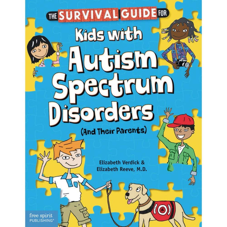 The Survival Guide for Kids with Autism Spectrum Disorders (And Their Parents)