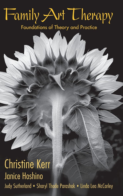 Family Art Therapy (Routledge Series on Family Therapy and Counseling)