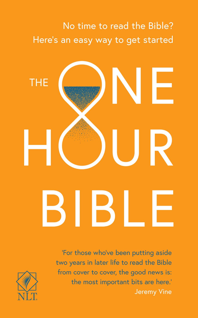 The One Hour Bible (NLT New Living Translation): From Adam to Apocalypse in Sixty Minutes