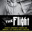 The Flight: Charles Lindbergh's Daring and Immortal 1927 Transatlantic Crossing