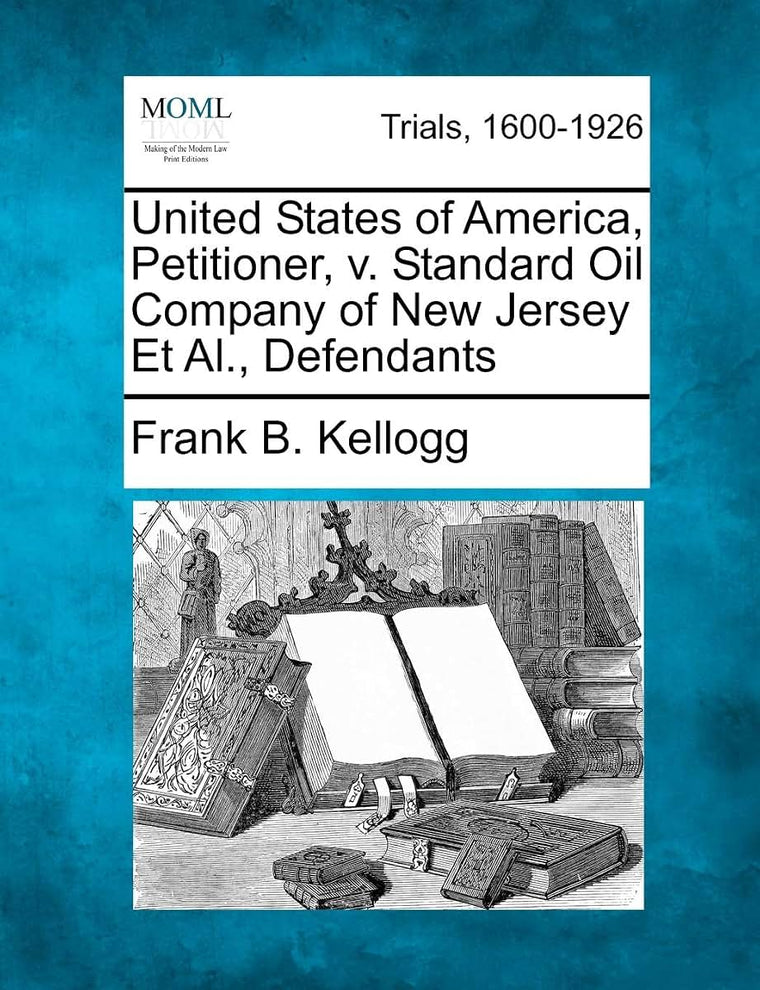 United States of America, Petitioner, V. Standard Oil Company of New Jersey et al., Defendants