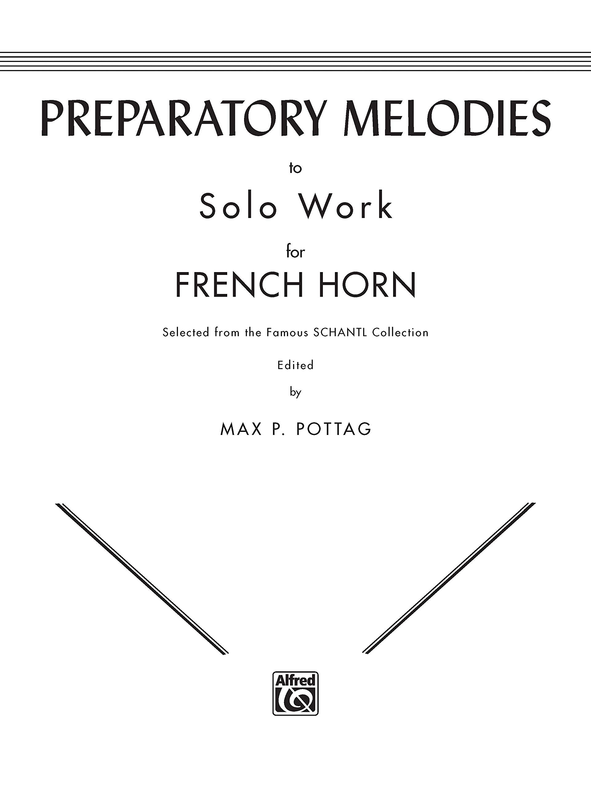 Preparatory Melodies to Solo Work for French Horn (from Schantl)