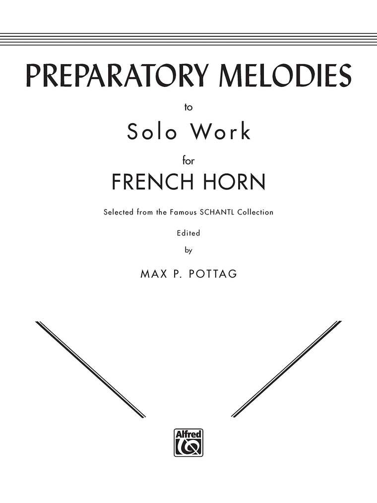 Preparatory Melodies to Solo Work for French Horn (from Schantl)
