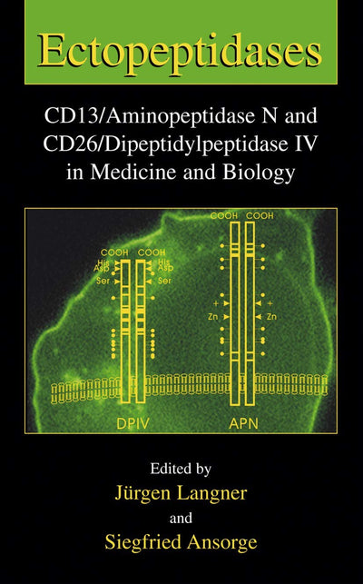 Ectopeptidases: CD13/Aminopeptidase N and CD26/Dipeptidylpeptidase IV in Medicine and Biology