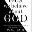 Lies We Believe About God by Wm. Paul Young