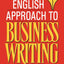 The Plain English Approach to Business Writing